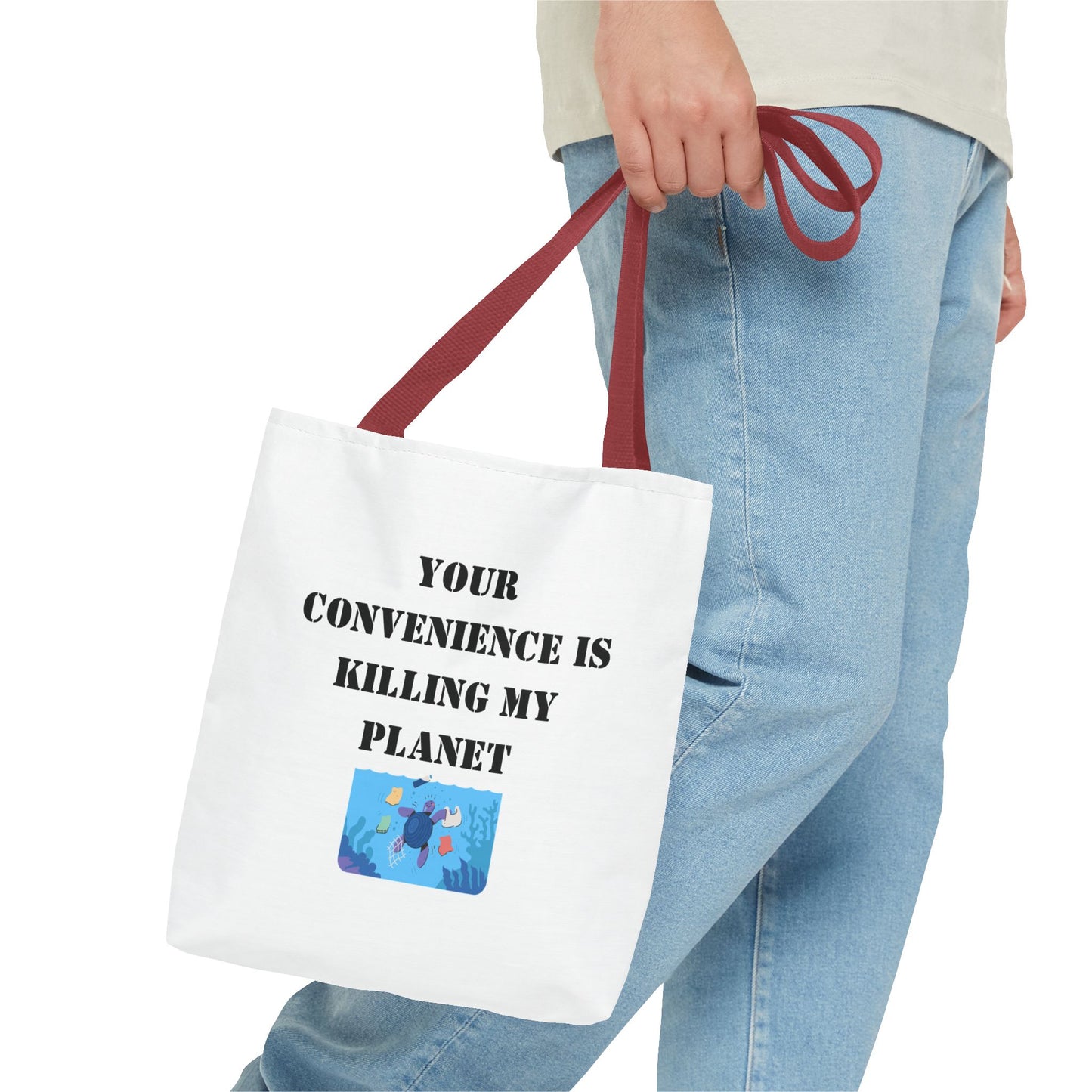 Tote Bag — "Your Convenience Is Killing My Planet" Eco Protest Tote
